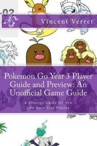 Cover of Pokemon Go Year 3 Player Guide and Preview