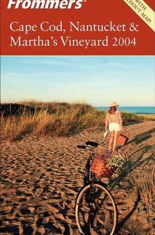 Cover of Frommer's Cape Cod, Nantucket & Martha's Vineyard 2004
