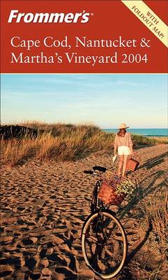 Cover of Frommer's Cape Cod, Nantucket & Martha's Vineyard 2004