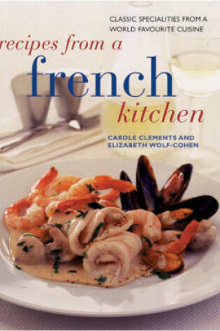 Cover of Recipes from a French Kitchen