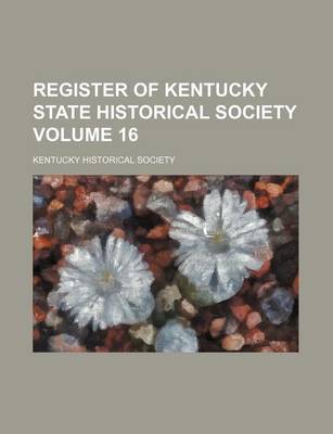 Book cover for Register of Kentucky State Historical Society Volume 16