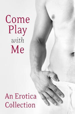 Book cover for Come Play With Me