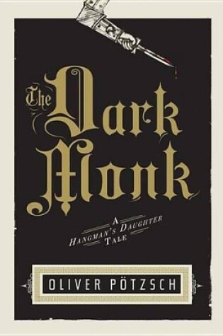 Cover of Dark Monk: A Hangman's Daughter Tale
