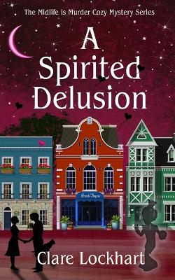 Cover of A Spirited Delusion