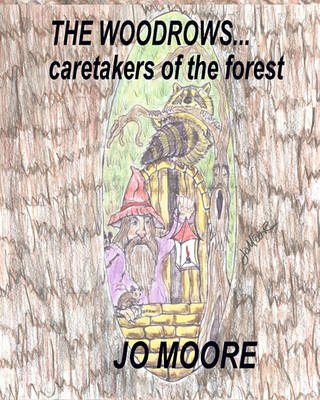 Book cover for The Woodrows, Caretakers of the Forest