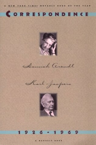 Cover of Hannah Arendt and Karl Jaspers: Correspondence: 1926-1969