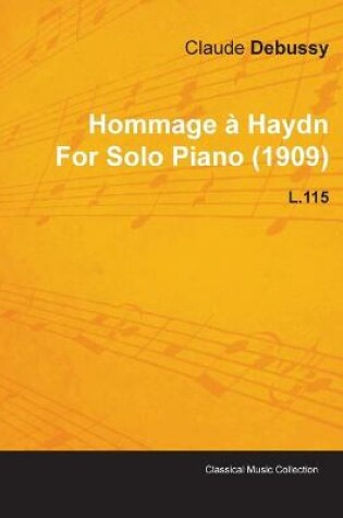 Cover of Hommage a Haydn By Claude Debussy For Solo Piano (1909) L.115