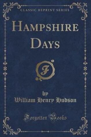 Cover of Hampshire Days (Classic Reprint)