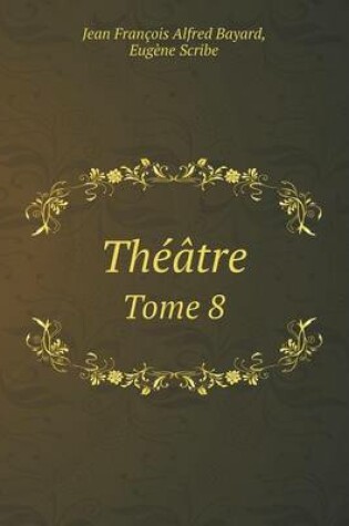 Cover of Theatre Tome 8