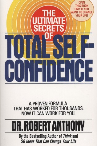 Cover of The Ultimate Secrets of Total Self-Confidence