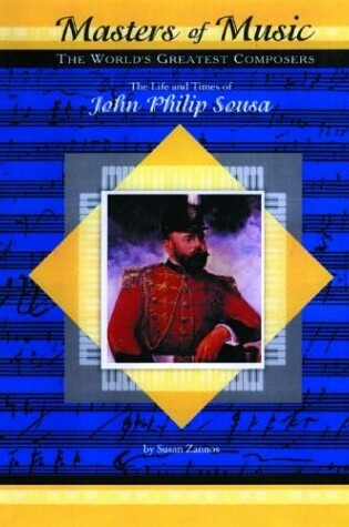 Cover of The Life & Times of John Philip Sousa