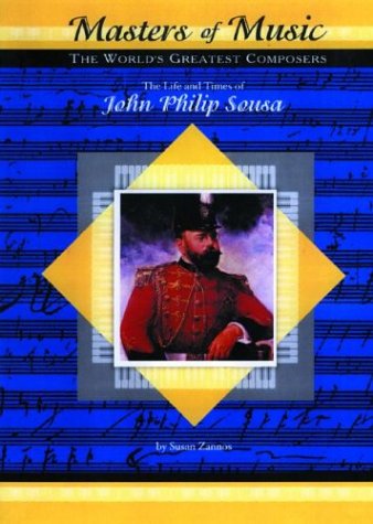 Book cover for The Life & Times of John Philip Sousa