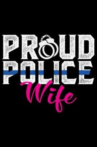 Cover of Proud Police Wife