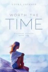 Book cover for Worth the Time