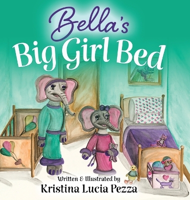 Cover of Bella's Big Girl Bed