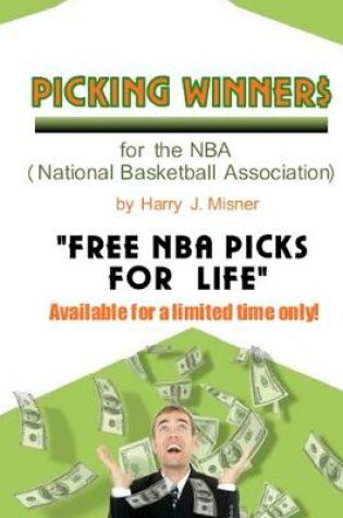 Cover of Picking Winners For The NBA (National Basketball Association)