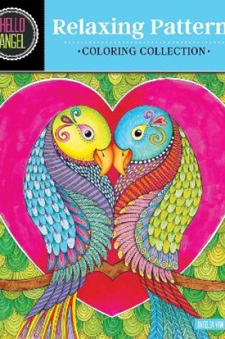 Cover of Hello Angel Relaxing Patterns Coloring Collection