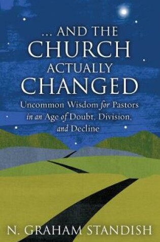 Cover of . . . and the Church Actually Changed