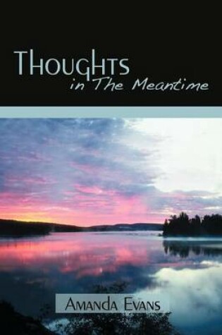 Cover of Thoughts in the Meantime