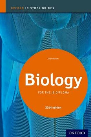 Cover of Oxford IB Study Guides: Biology for the IB Diploma