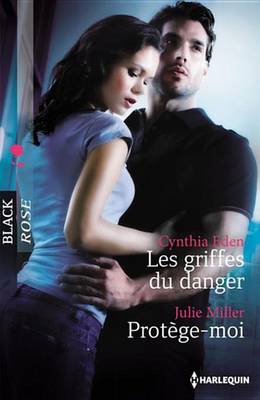Cover of Les Griffes Du Danger - Protege-Moi