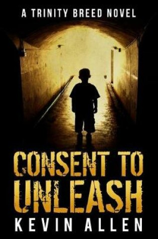 Cover of Consent to Unleash