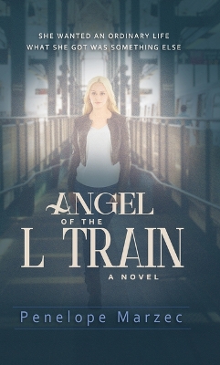 Book cover for Angel of the L Train