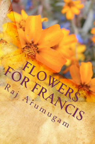 Cover of Flowers for Francis