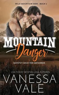 Book cover for Mountain Danger - schützt mich vor Gefahren