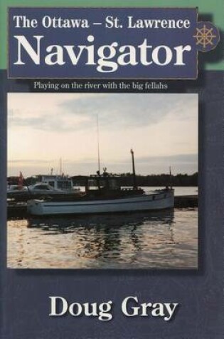 Cover of The Ottawa St. Lawrence Navigator