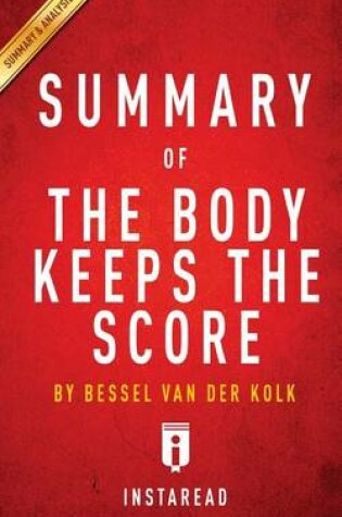 Cover of Summary of the Body Keeps the Score