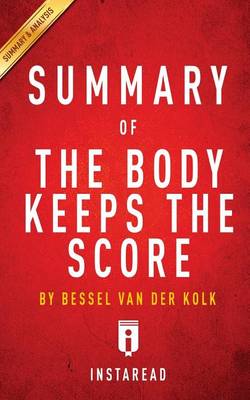 Cover of Summary of the Body Keeps the Score