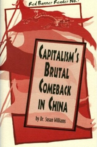 Cover of Capitalism's Brutal Comeback in China