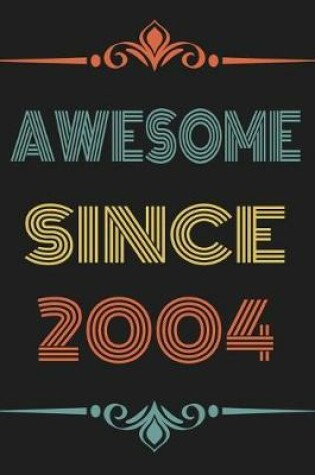 Cover of Awesome Since 2004