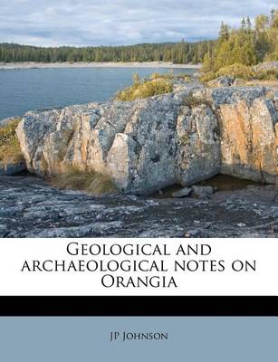 Book cover for Geological and Archaeological Notes on Orangia