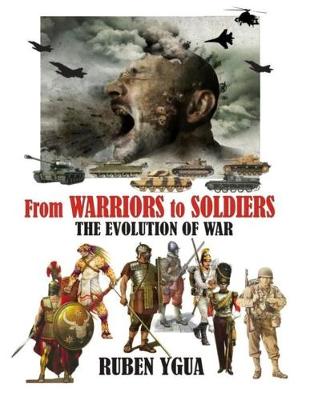 Book cover for From WARRIORS to SOLDIERS