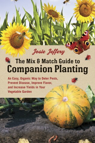 Cover of The Mix & Match Guide to Companion Planting