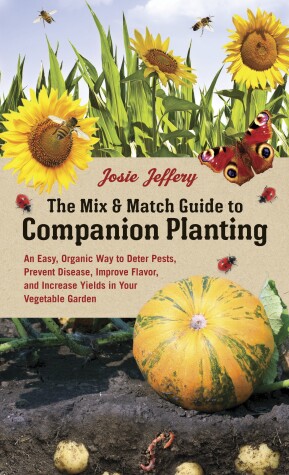 Book cover for The Mix & Match Guide to Companion Planting