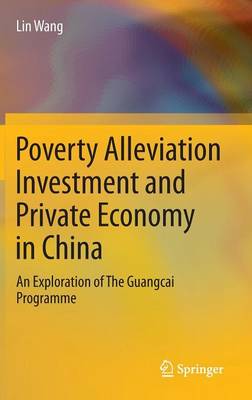 Book cover for Poverty Alleviation Investment and Private Economy in China