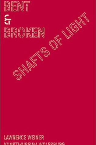 Cover of Bent and Broken Shafts of Light