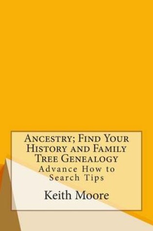 Cover of Ancestry; Find Your History and Family Tree Genealogy