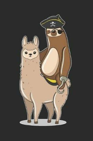 Cover of Pirate Sloth Riding Llama