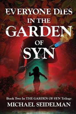 Book cover for Everyone Dies in the Garden of Syn