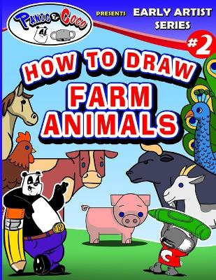 Book cover for Panic and CoCo presents How To Draw Farm Animals