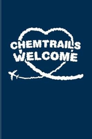 Cover of Chemtrails Welcome