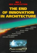 Cover of The End of Innovation in Architecture