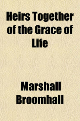 Cover of Heirs Together of the Grace of Life