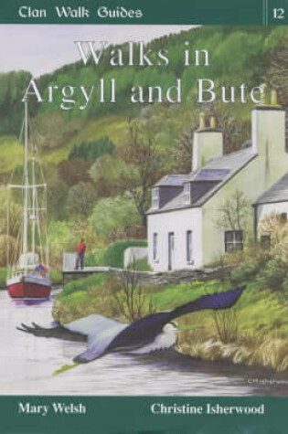 Cover of Walks in Argyll and Bute