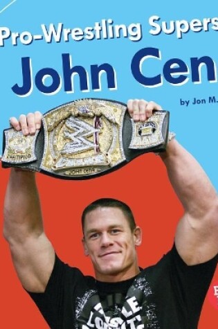 Cover of Pro-Wrestling Superstar John Cena