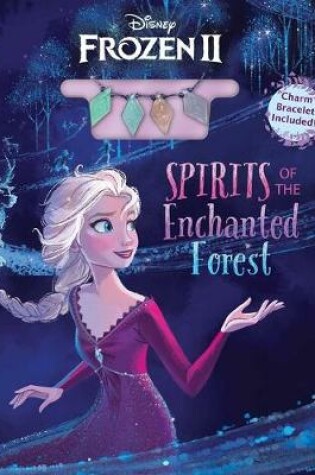 Cover of Disney Frozen 2: Spirits of the Enchanted Forest